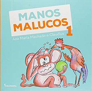 MANOS MALUCOS 1 ED2 - MACHADO, ANA MARIA