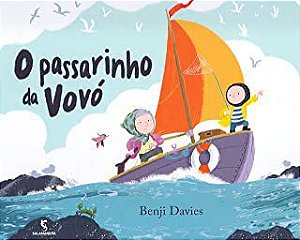 O PASSARINHO DA VOVÓ - DAVIES, BENJI
