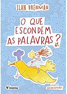 O QUE ESCONDEM AS PALAVRAS? - BRENMAN, ILAN
