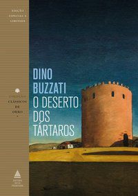 O DESERTO DOS TÁRTAROS - AUTOR(A): BUZZATI, DINO