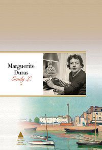 EMILY L. - DURAS, MARGUERITE