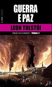 GUERRA E PAZ – VOL. 3 - VOL. 627 - TOLSTOI, LEON