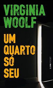 UM QUARTO SÓ SEU - VOL. 1313 - AUTOR(A): WOOLF, VIRGÍNIA