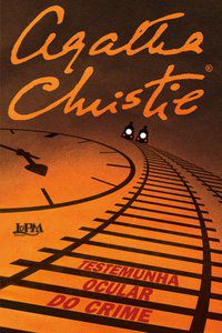 TESTEMUNHA OCULAR DO CRIME - CHRISTIE, AGATHA