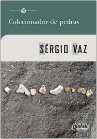 COLECIONADOR DE PEDRAS - VAZ, SERGIO