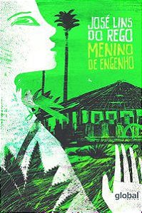 MENINO DE ENGENHO - REGO, JOSÉ LINS DO