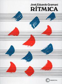 RÍTMICA - AUTOR(A): GRAMANI, JOSÉ EDUARDO