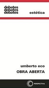 OBRA ABERTA - REVISTA E AMPLIADA - ECO, UMBERTO