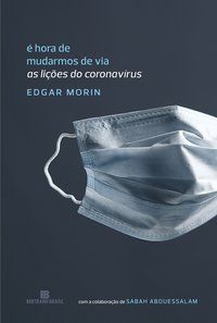 É HORA DE MUDARMOS DE VIA - MORIN, EDGAR