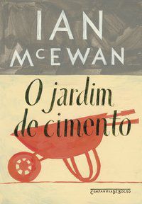 O JARDIM DE CIMENTO - MCEWAN, IAN