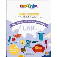 ESCOLINHA MONTESSORI MEU P LIVRO ATIVIDADES: LAR (ESCOLINHA) - PIRODDI, CHIARA