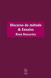 DISCURSO DO MÉTODO & ENSAIOS - DESCARTES, RENÉ