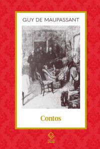 CONTOS - VOL. 4 - AUTOR(A): MAUPASSANT, GUY DE