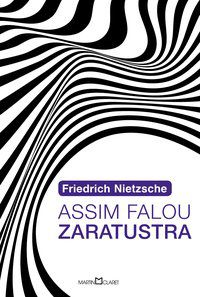 ASSIM FALOU ZARATUSTRA - NIETZSCHE, FRIEDRICH WILHELM