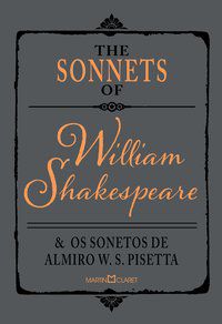 THE SONNETS OF WILLIAM SHAKESPEARE E OS SONETOS DE ALMIRO W. S. PISETTA - SHAKESPEARE, WILLIAM