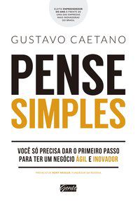 PENSE SIMPLES - CAETANO, GUSTAVO