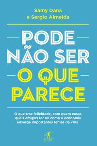 PODE NÃO SER O QUE PARECE - AUTOR(A): DANA, SAMY
