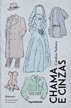 CHAMA E CINZAS - NABUCO, CAROLINA