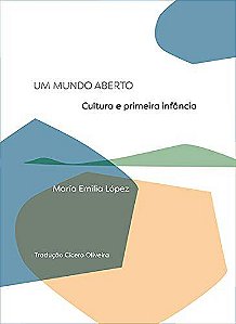 UM MUNDO ABERTO - LÓPEZ, MARIA EMÍLIA