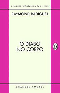 O DIABO NO CORPO - AUTOR(A): RADIGUET, RAYMOND