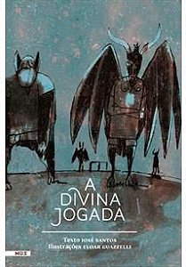 A DIVINA JOGADA - SANTOS, JOSE