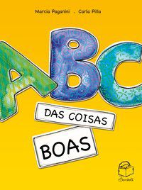 ABC DAS COISAS BOAS - PAGANINI, MARCIA