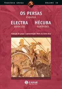 OS PERSAS, ELECTRA, HÉCUBA - SOFÓCLES