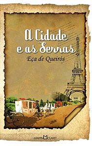A CIDADE E AS SERRAS - VOL. 158 - QUEIRÓS, EÇA DE