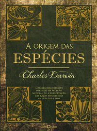 A ORIGEM DAS ESPÉCIES - DARWIN, CHARLES