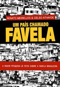 UM PAÍS CHAMADO FAVELA - ATHAYDE, CELSO