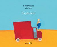 OS PÁSSAROS - ZULLO, GERMANO