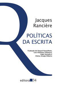POLÍTICAS DA ESCRITA - RANCIÈRE, JACQUES