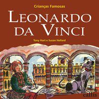 LEONARDO DA VINCI - CRIANÇAS FAMOSAS - HART, TONY