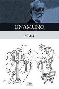 NÉVOA - UNAMUNO, MIGUEL DE