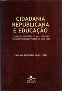 CIDADANIA REPUBLICANA E EDUCAÇÃO - CURY, CARLOS ROBERTO JAMIL