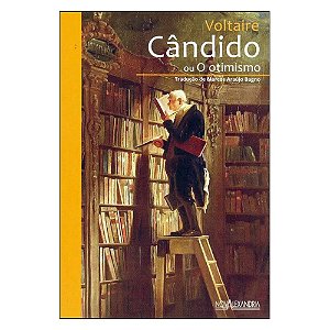 CÂNDIDO OU O OTIMISMO - VOLTAIRE