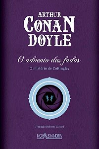 O ADVENTO DAS FADAS - DOYLE, ARTHUR CONAN
