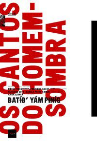 OS CANTOS DO HOMEM-SOMBRA -