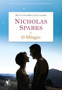 O MILAGRE - SPARKS, NICHOLAS