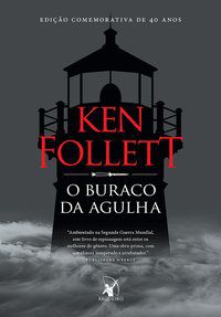 O BURACO DA AGULHA - FOLLETT, KEN