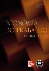 ECONOMIA DO TRABALHO - BORJAS, GEORGE