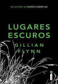 LUGARES ESCUROS - FLYNN, GILLIAN