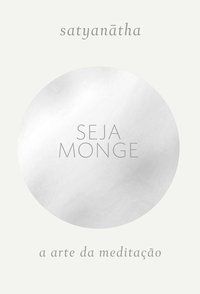 SEJA MONGE - SATYANATHA