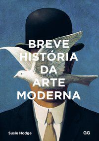 BREVE HISTORIA DA ARTE MODERNA - HODGE, SUSIE