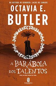 A PARÁBOLA DOS TALENTOS - VOL. 2 - BUTLER, OCTAVIA