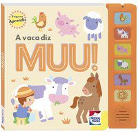 PEQUENO APRENDIZ-LIVROS SONOROS:VACA DIZ MUU - LAKE PRESS
