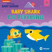 BABY SHARK E O PEIXINHO - RODRIGUES, NAIHOBI S.
