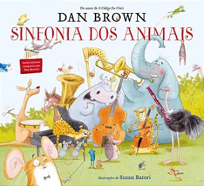 SINFONIA DOS ANIMAIS - AUTOR(A): BROWN, DAN