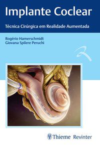 IMPLANTE COCLEAR - AUTOR(A): HAMERSCHMIDT, ROGÉRIO