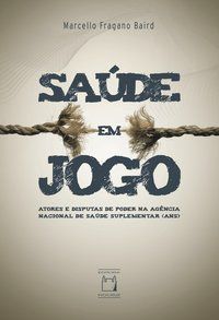 SAÚDE EM JOGO - AUTOR(A): BAIRD, MARCELLO FRAGANO